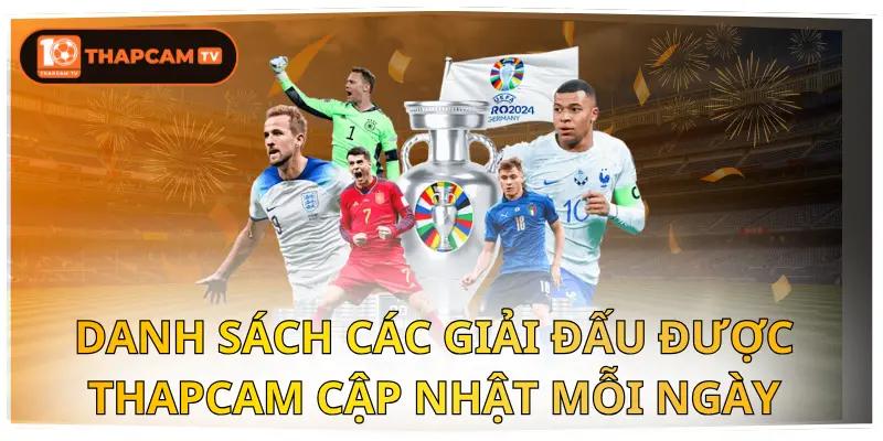 Danh sách các giải đấu được Thapcam phát sóng trực tiếp