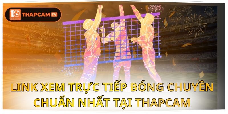 trực tiếp bóng chuyền